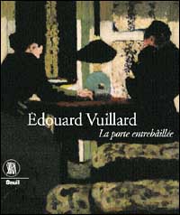 Édouard Vuillard. La porte entrebâillée.