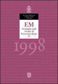 EM 1998. Annuario degli archivi di etnomusicologia VI