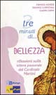 Tre minuti... Di bellezza