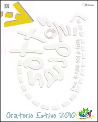 Sottosopra. Così in cielo come in terra. Oratorio estivo 2010