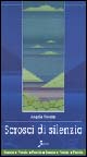 Scrosci di silenzio