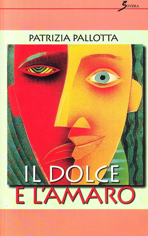 Il dolce e l'amaro