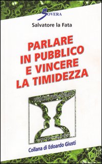 Parlare in pubblico e vincere la timidezza