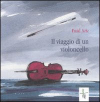 Il viaggio di un violoncello