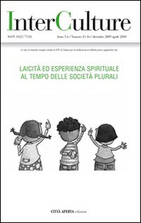 InterCulture vol. 15-16. Laicità ed esperienza spirituale al tempo delle società plurali
