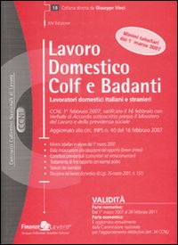 Lavoro domestico colf e badanti. Lavoratori domestici italiani e stranieri