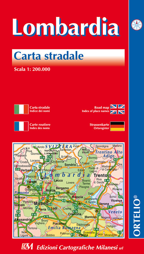 Lombardia. Carta stradale 1:200.000. Ediz. italiana, inglese, francese e tedesca
