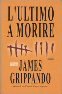 L'ultimo a morire