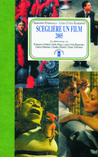 Scegliere un film 2005