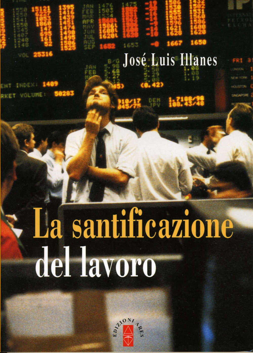 La santificazione del lavoro