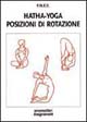 Hatha yoga. Posizioni di rotazione
