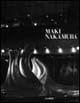 Maki Nakamura. Catalogo della mostra (Osaka, Sakura art museum, 1997). Ediz. trilingue