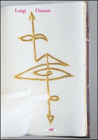 Luigi Ontani. MarmArmonia. Catalogo della mostra (Milano, 19 aprile-27 luglio 2007). Ediz. italiana e inglese