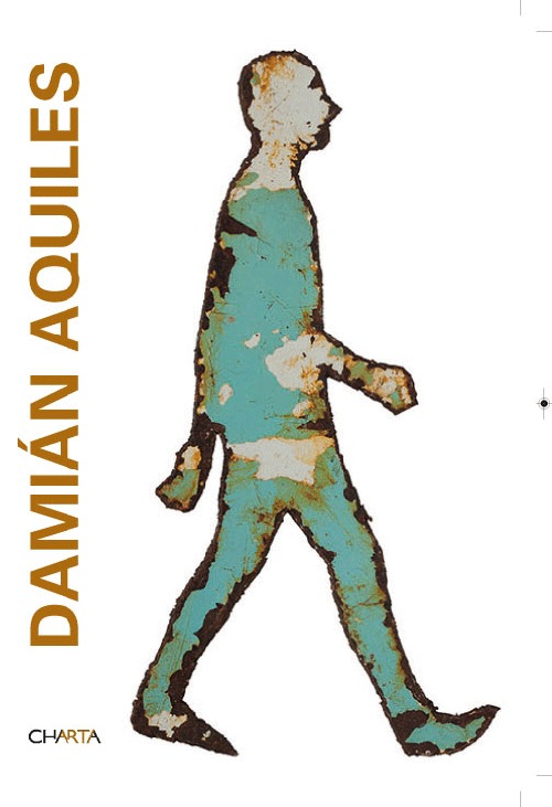 Damian Aquiles. Ediz. inglese e spagnola