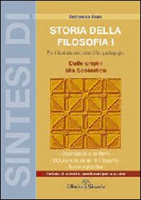 Sintesi di storia della filosofia. Vol. 1: Dalle origini alla scolastica