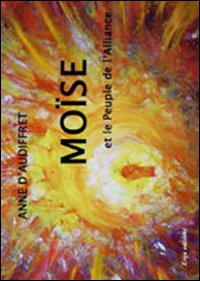 Moise e le puple de l'Allinace