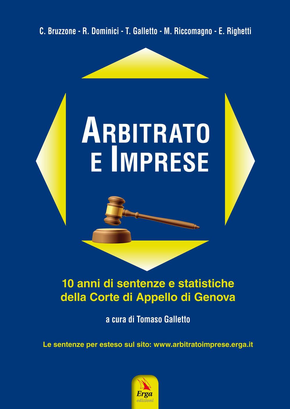 Arbitrato e imprese. 10 anni di sentenze e statistiche della Corte di appello di Genova