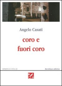 Coro e fuori coro. Poesie 1995-2002