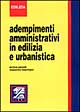Adempimenti amministrativi in edilizia e urbanistica