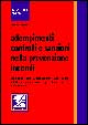 Adempimenti, controlli e sanzioni nella prevenzione incendi alla luce del DPR 37/98 e del DPR relativo allo sportello unico per le aziende