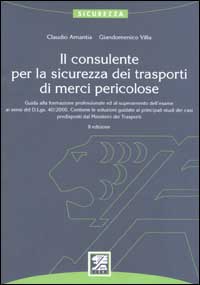 Il consulente per la sicurezza dei trasporti di merci pericolose