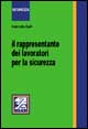 Il rappresentante dei lavoratori per la sicurezza