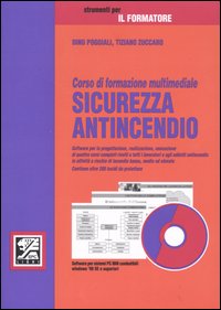 Sicurezza antincendio. Corso di formazione multimediale