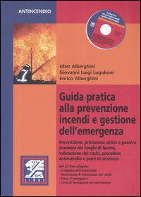 Guida pratica alla prevenzione incendi e gestione dell'emergenza