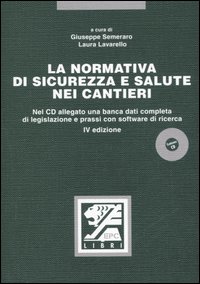 La normativa di sicurezza e salute nei cantieri