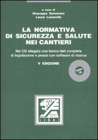 La normativa di sicurezza e salute nei cantieri