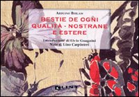 Bestie de ogni qualità nostrane e estere