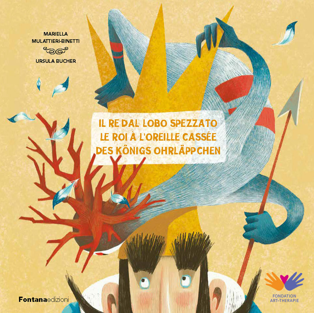 Il re dal lobo spezzato–Le roi à l’oreille cassée–Des Königs Ohrläppchen