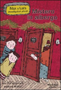 Mistero in albergo. Max & Lara investigatori privati