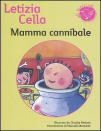 Mamma cannibale