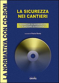 La sicurezza nei cantieri