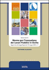 Norme per l'esecuzione dei lavori pubblici in Sicilia