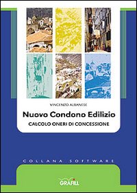 Nuovo condono edilizio e calcolo oneri di concessione