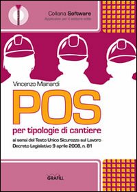 POS per tipologie di cantiere ai sensi del Testo Unico sicurezza sul lavoro, D.Lgs. n.81-2008