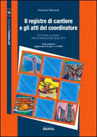 Il registro di cantiere e gli atti del coordinatore