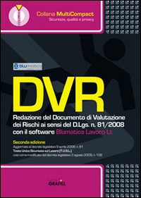 DVR. Redazione del documento di valutazione dei rischi