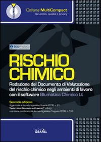Rischio chimico. Redazione del documento di valutazione del rischio chimico negli ambienti di lavoro