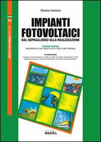 Impianti fotovoltaici. Dal sopralluogo alla realizzazione