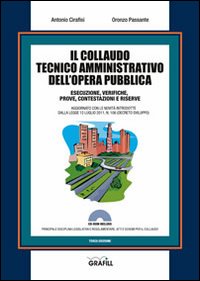 Il collaudo tecnico amministrativo dell'opera pubblica