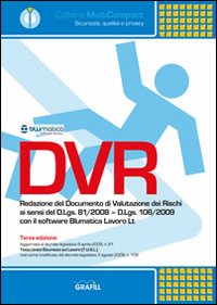 DVR. Redazione del documento di valutazione dei rischi
