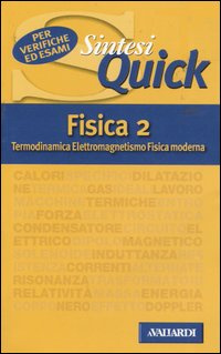Fisica. Vol. 2: Termodinamica, elettromagnetismo, fisica moderna