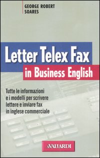 Letter telex & fax in business english