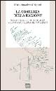 La costanza della ragione. Soggetto, oggetto e testualità nella poesia italiana del Novecento