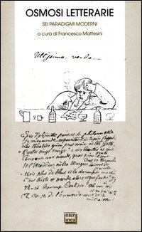 Osmosi letterarie. Sei paradigmi moderni