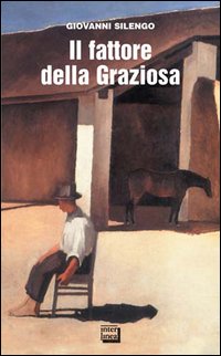 Il fattore della Graziosa