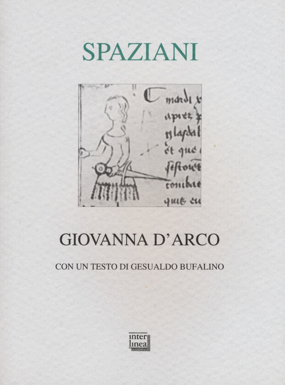 Giovanna d'Arco. Romanzo popolare in sei canti in ottave e un epilogo